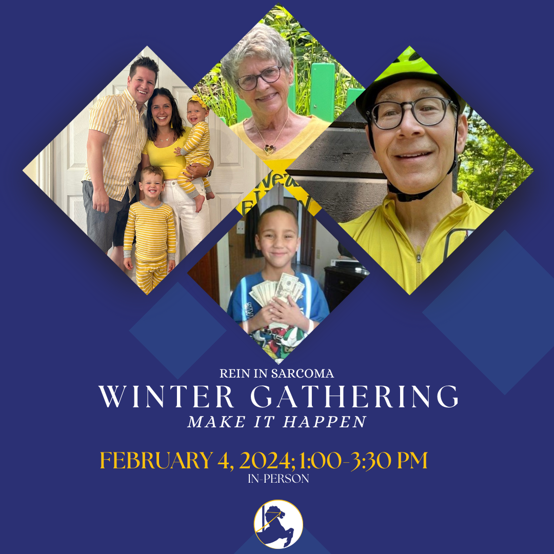 Upcoming 2024 Winter Gathering Event - Rein in Sarcoma